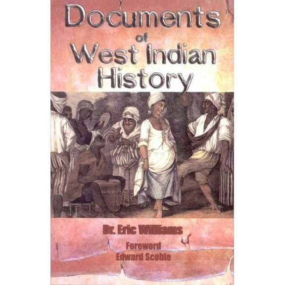 Documents of West Indian History
