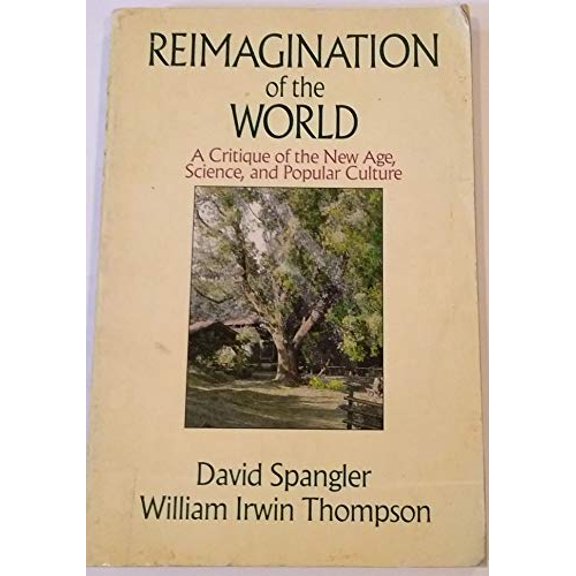 Pre-Owned Reimagination of the World: A Critique of the New Age, Science, and Popular Culture ., 9780939680924, 0939680920, Paperback,