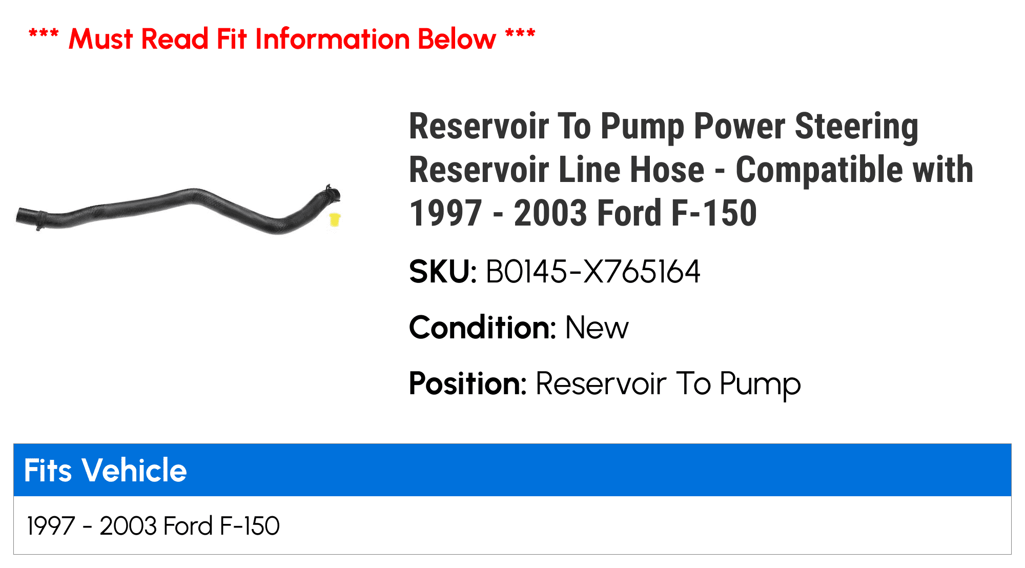 Reservoir To Pump Power Steering Reservoir Line Hose - Compatible with 1997 - 2003 Ford F-150 1998 1999 2000 2001 2002