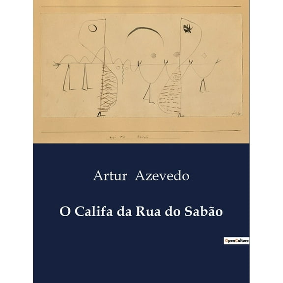O Califa da Rua do SabÃ£o, (Paperback)