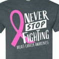 thumbnail image 4 of Inktastic Never Stop Fighting Breast Cancer Awareness T-Shirt, 4 of 5