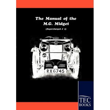 Manual for the MG Midget Supercharged (Mg Midget Best Tyres)