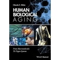 thumbnail image 1 of Pre-Owned Human Biological Aging: From Macromolecules to Organ Systems, 9781118967027, 111896702X, Paperback, 1 edition, 1 of 1