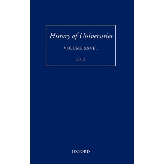 History of Universities History of Universities Vol 26/1 Hou C, (Hardcover)