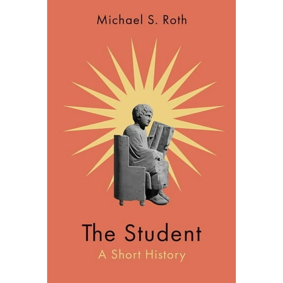 The Student: A Short History, (Paperback)