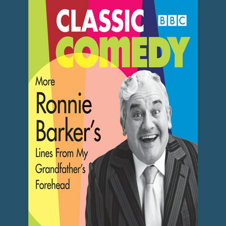Ronnie Barker's More Lines From My Grandfather's Forehead - (Best For Forehead Lines)