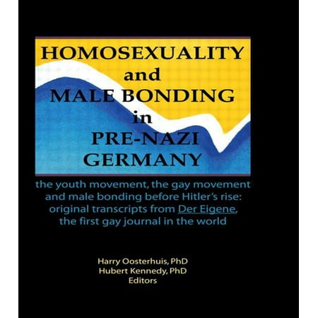 UPC: 9781560230083 | Homosexuality and Male Bonding in Pre-Nazi Germany: The Youth Movement  the Gay Movement  and Male Bonding Before Hitler s Rise (Paperback)
