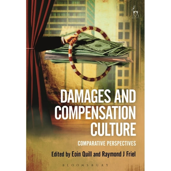 Damages and Compensation Culture: Comparative Perspectives, (Hardcover)