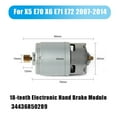 thumbnail image 1 of 18~Teeth Parking Electronic Hand Brake Actuator Module Motor 34436850289 For ~BMW X5 E70 X6 E71 E72 2007~2014, 1 of 1