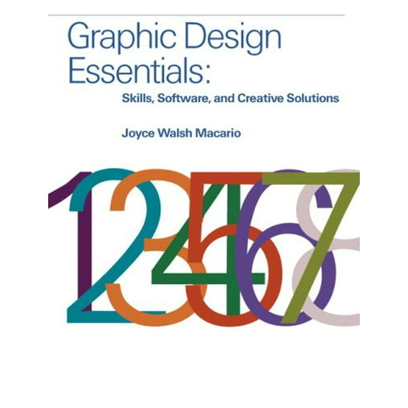 Pre-Owned Graphic Design Essentials: Skills, Software and Creative Solutions