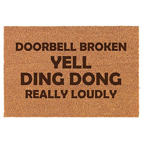 Coir Door Mat Doormat Funny Doorbell Broken Yell Ding Dong Really Loudly -  