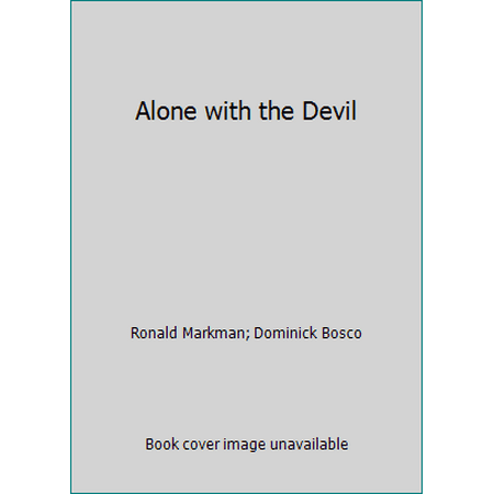 Alone with the Devil [Hardcover - Used]