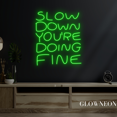 thumbnail image 3 of Glowneon Slow Down You're Doing Fine Neon Sign, Motivation Led Sign, 3 of 4
