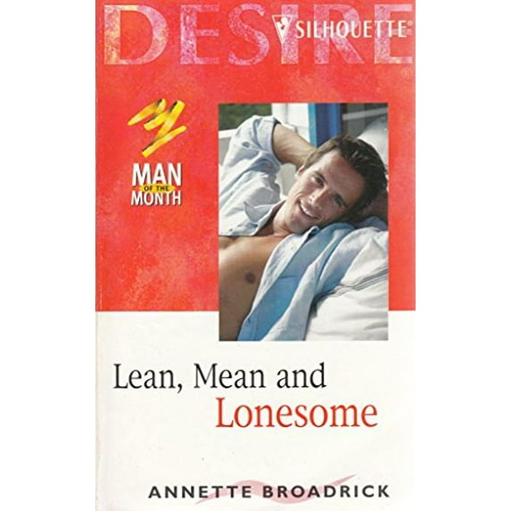 Pre-Owned Lean, Mean & Lonesome (Mass Market Paperback) 0373762372 9780373762378
