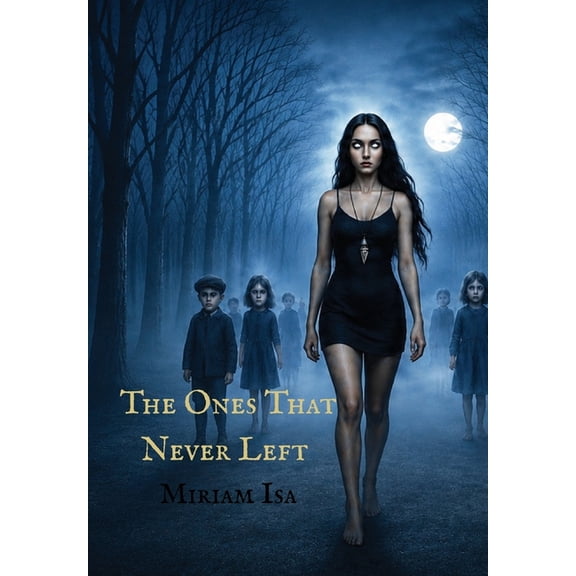 The Ones That Never Left, (Hardcover)