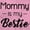 Pink, variant on Mommy is my Bestie Mothers Day BFF Youth T Shirt Tee Girls Infant Toddler Brisco Brands 4T