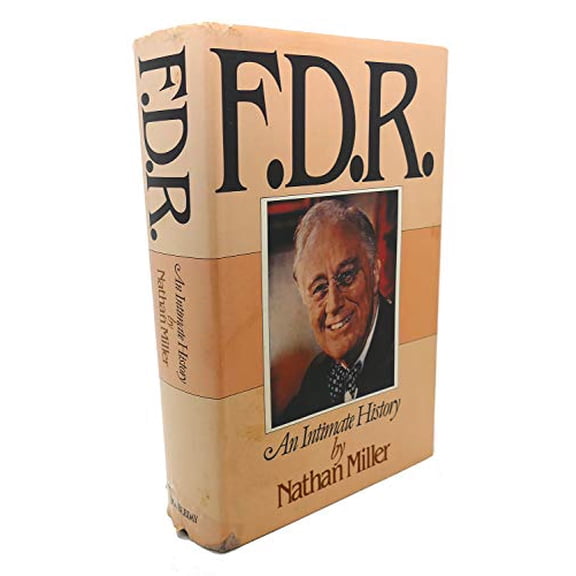 Pre-Owned FDR: An Intimate History (Hardcover) 038515108X 9780385151085