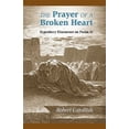 thumbnail image 1 of Pre-Owned The Prayer of a Broken Heart: Expository Discourses on Psalm 51 -- Robert S. Candlish, 1 of 1