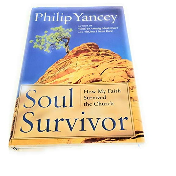 Pre-Owned Soul Survivor: How My Faith Survived the Church (Hardcover) 0385502745 9780385502740