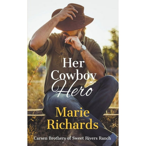 Carsen Brothers Sweet Clean Western Roma Her Cowboy Hero, Book 2, (Paperback)