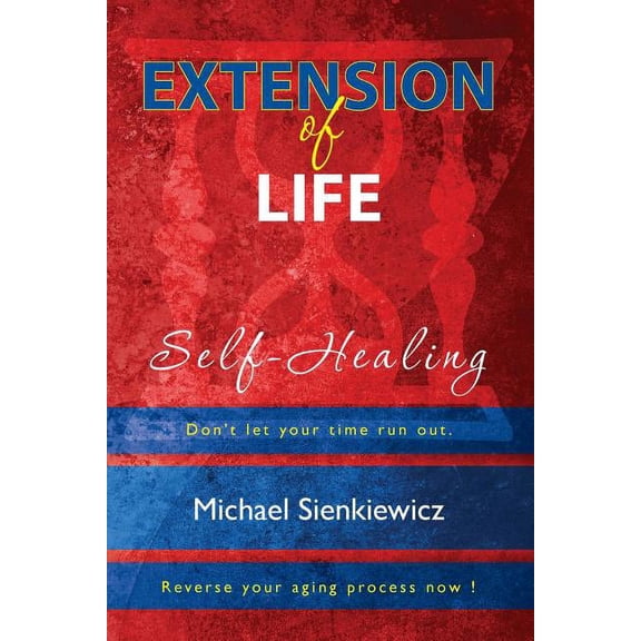 Extension of Life : Self-Healing (Paperback)