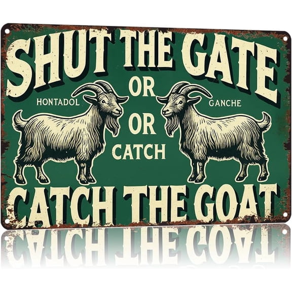 Antique Sheep Themed Metal Tin Sign Shut The Gate Or Catch The Goat 8x12 Inch Vintage Wall Decor for Living Room Bathroom Kitchen Bedroom Garden