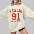 thumbnail image 5 of Psalm 91 God Is My Refuge Christian Sweatshirt – Bible Verse Faith Crewneck, Scripture Religious Sweater, Inspirational Gift for Women for Men, 5 of 7