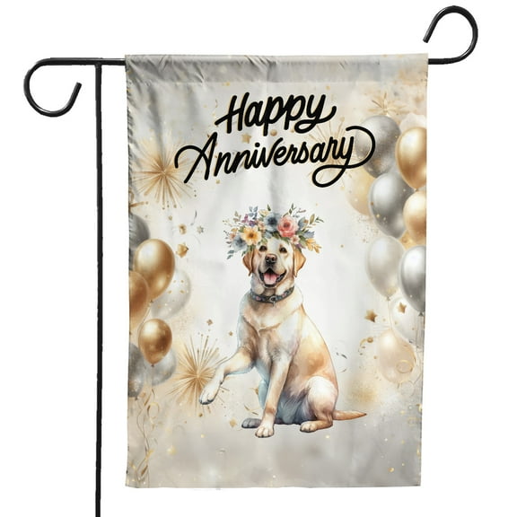 Happy Anniversary Labrador Retriever Celebrates Wedding Love Family Party Garden Flag 12x18in Double Sided Lab Dog Lover Gifts Outdoor Decor - 01015