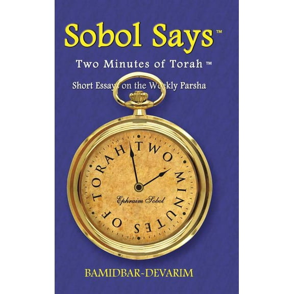 Two Minutes of Torah : Short Essays on the Weekly Parsha