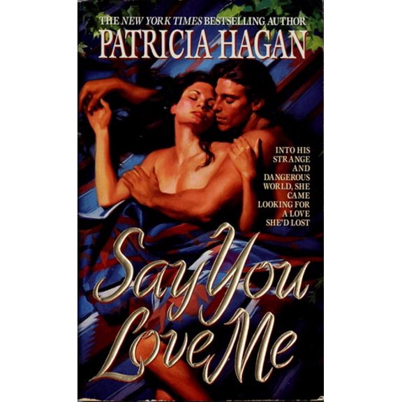 Pre-Owned Say You Love Me (Paperback) 0061082228 9780061082221