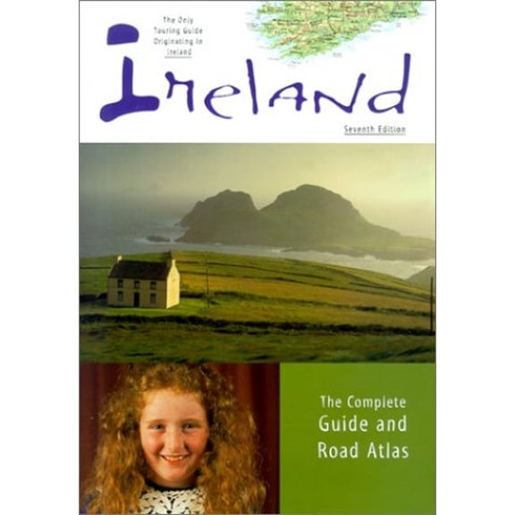 Pre-Owned Ireland: The Complete Guide & Road Atlas, 7th (Paperback) by Appletree Press (Creator)