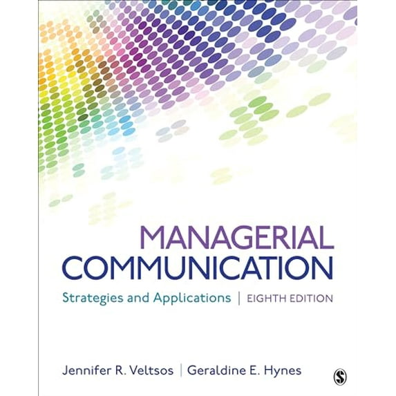 Pre-Owned Managerial Communication: Strategies and Applications (Hardcover) 1544393288 9781544393285