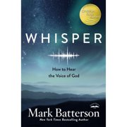 Pre-Owned Whisper: How to Hear the Voice of God (Paperback 9780735291102) by Mark Batterson