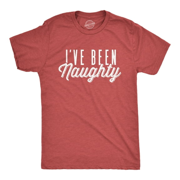 Mens I've Been Naughty T Shirt Funny Christmas Party Santa Claus Graphic Novelty Tee Graphic Tees