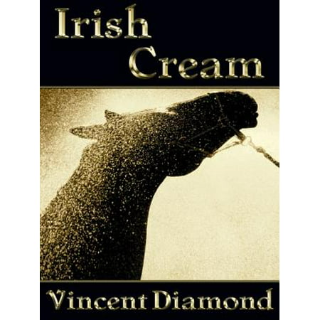 Irish Cream - eBook (Best Rated Irish Cream Liqueur)
