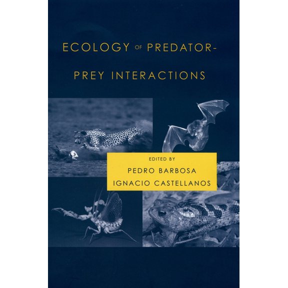 Ecology of Predator-Prey Interactions, (Hardcover)
