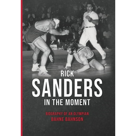 Sanders In The Moment, (Hardcover)