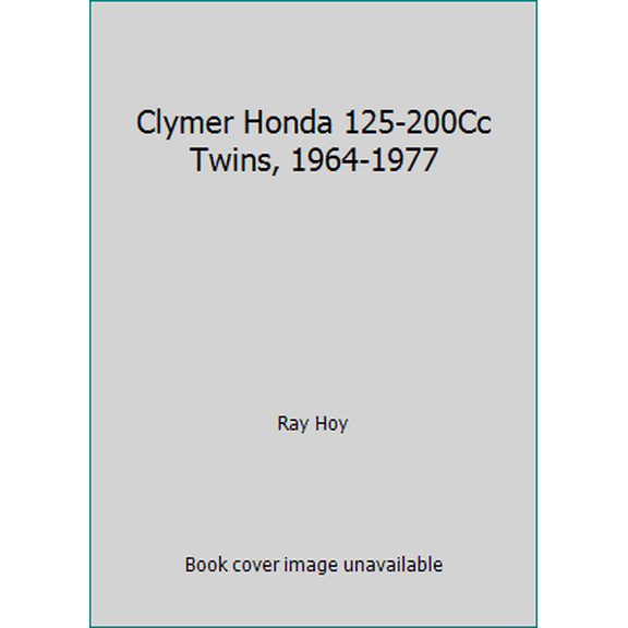Pre-Owned Clymer Honda 125-200Cc Twins, 1964-1977 (Unknown) 089287208X 9780892872084