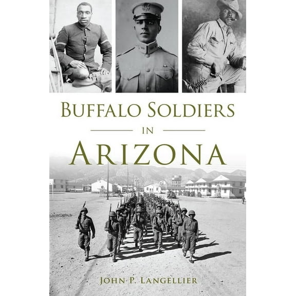 Military Buffalo Soldiers in Arizona, (Paperback)