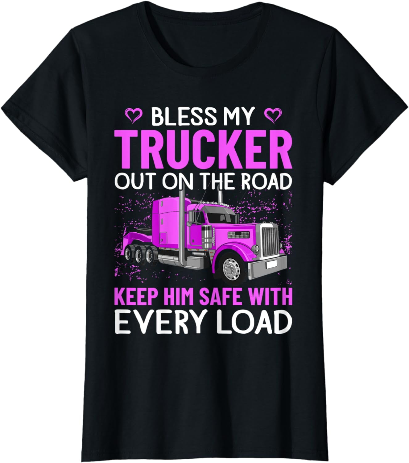 Truck Driver Wife's Prayer Bless My Trucker Out On The Road T