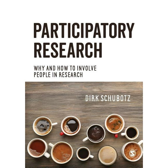 Participatory Research: Why and How to Involve People in Research, (Hardcover)