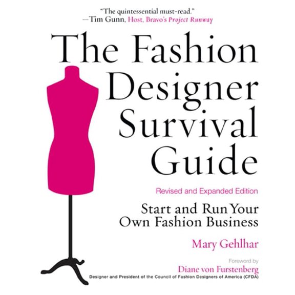 Pre-Owned The Fashion Designer Survival Guide: Start and Run Your Own Fashion Business (Paperback) 1427797102 9781427797100