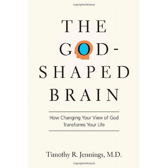 The God-Shaped Brain