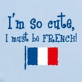 thumbnail image 2 of CafePress - So Cute French Infant Bodysuit - Baby Light Bodysuit, Size Newborn - 24 Months, 2 of 4