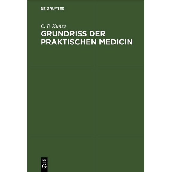 Grundriss Der Praktischen Medicin, (Hardcover)