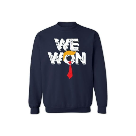 "We Won" Graphic Unisex Sweatshirt for Women & Men - Funny USA-Made Crewneck, Adult Casual Pullover - Navy
