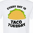 thumbnail image 4 of Inktastic Every Day is Taco Tuesday T-Shirt, 4 of 5