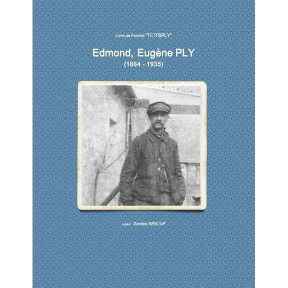 Edmond, Eugène PLY (1864 - 1935), (Paperback)