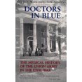 thumbnail image 3 of Médecins en Bleu: l'Histoire Médicale de l'Armée Syndicale dans la Guerre Civile, 3 of 3