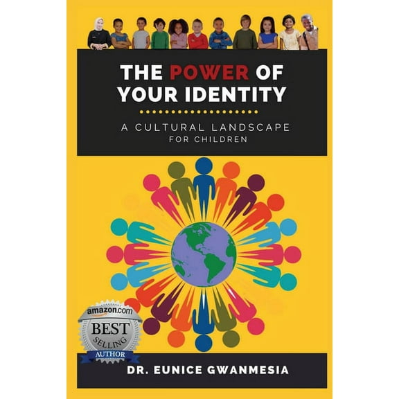 The Power of Your Identity: A Cultural Landscape For Children, (Paperback)